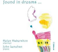 Helen Habershon Helen Habershon/John Lenehan: Found in Dreams... (CD) Album