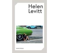 Helen Levitt – Helen Levitt – Préface Jean‑François Chevrier – Actes Sud