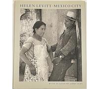 Helen Levitt: Mexico City