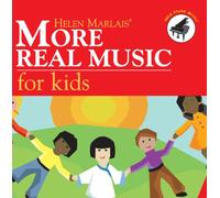 Helen Marlais - More Real Music for Kids
