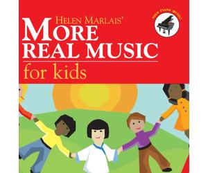 Helen Marlais - More Real Music for Kids