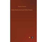 Helen Redeemed And Other Poems