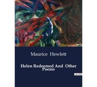 Helen Redeemed And Other Poems