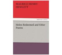 Helen Redeemed And Other Poems