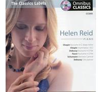 Helen Reid : Œuvres pour Piano de Chopin, Debussy, Schumann, Fauré