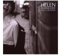 HELEN SCHNEIDER "LIKE A WOMAN" CD NEUF