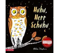 Helen Stephens Christiane Lawall Huhu, Herr Schuhu: Bilderbuch (Relié)