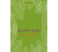 Helen Tate-Worc Autumn Years - Englisch für Senioren - Discoveries: Buch (Relié)