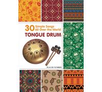 Helen Winter Tongue Drum 30 Simple Songs - All Over the World (Poche)