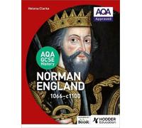 Helena Clarke AQA GCSE History: Norman England, 1066-1100 (Poche)