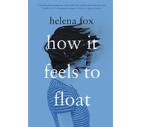 How It Feels to Float – Penguin Books