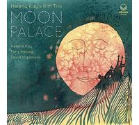 Helena Kay's Kim Trio - Moon Palace [Import]