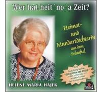 Helena Maria Hajek, Mundartdic - Wer Hat Heit' No' a Zeit [Import]