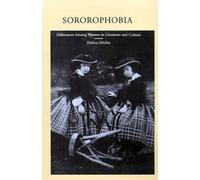 Helena Michie Sororophobia: Differences Among Women in Literature and Cu (Relié)
