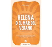 Helena o el mar del verano: Un livre en espagnol avec mots clés traduits, dossier pédagogique et exercices