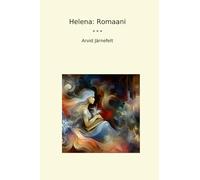 Helena: Romaani (Classic Books) (Finnish Edition)