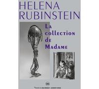 Helena rubinstein. la collection de madame Collectif (Auteur)