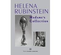 Helena rubinstein. Madame's collection