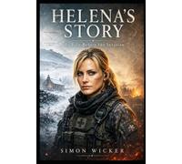 Helenas Story: My Life Before the Invasion