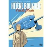 Hélène boucher, l'etoile filante Olivier Dauger (Dessinateur), Didier Quella-Guyot (Auteur)