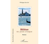 Hélène en point d'orgue – L'Harmattan