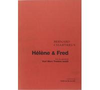 Hélène et Fred Tiré du spectacle Karl Marx théâtre inédit - Bernard Chartreux - Theatrales Eds - broché - Livre