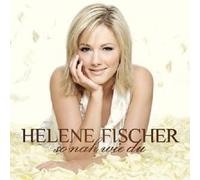 HELENE FISCHER "SO NAH WIE DU" CD NEW