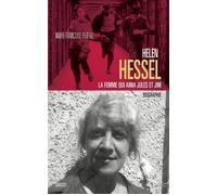 Hélène Hessel la femme qui aima Jules et Jim