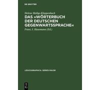 Helene Malige-Klappenbac Das »Wörterbuch Der Deutschen Gegenwartssprache (Relié)