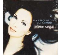 Hélène Segara - Il Y A Trop De Gens Qui T'Aiment
