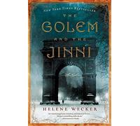 [Helene Wecker] The Golem and The Jinni: A Novel (P.S.) Deckle Edge - Paperback
