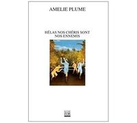 Heles Nos Cheris Sont Nos Ennemis
