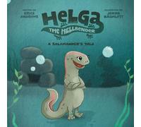 Helga the Hellbender: A Salamander's Tale
