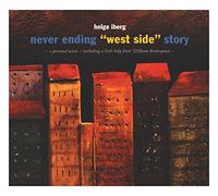 Helge Iberg - Never Ending West Side. [Import]
