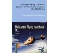 Helicopter Flying Handbook (Federal Aviation Administration)