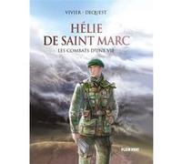 Hélie de Saint Marc Jean-François Vivier (Auteur), Pierre-Emmanuel Dequest (Illustration)