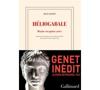 Héliogabale Drame en quatre actes - Jean Genet - Gallimard - broché - Théâtre