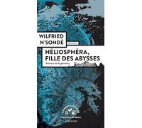 Héliosphéra, fille des abysses