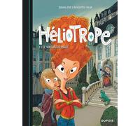 Héliotrope - Tome 1 - Les voleurs de magie