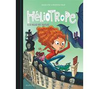 Héliotrope - Tome 2 - Le Palais des voleurs - Joann Sfar - Dupuis - cartonné - Bande dessinée jeunesse