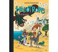 Héliotrope - Tome 3 - Le Prix de mes Larmes - Joann Sfar - Dupuis - cartonné - Bande dessinée jeunesse