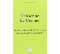 Hélisenne de Crenne, Les angoisses douloureuses qui procèdent d'amour
