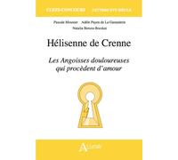 Hélisenne de Crenne, Les angoisses douloureuses qui procèdent d'amour