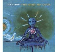 Helium - Dirt of Luck