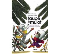 Hélium Éditions Taupe Et Mulot Tome 4 - Bonnet Blanc Et Blanc Bonnet