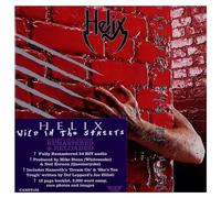 Helix - Wild in The Streets [Import]