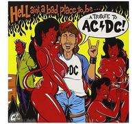 Hell Ain't A Bad Place To Be... A Tribute To Ac/Dc