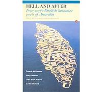 Hell And After John Shaw Neilson, Les Murray, Lesbia Harford, Mary Gilmore (Auteur)