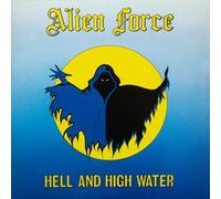 Alien Force – Hell and High Water – Vinyle 12" 180 g – Réédition