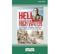 Hell And High Water [Large Print 16pt]